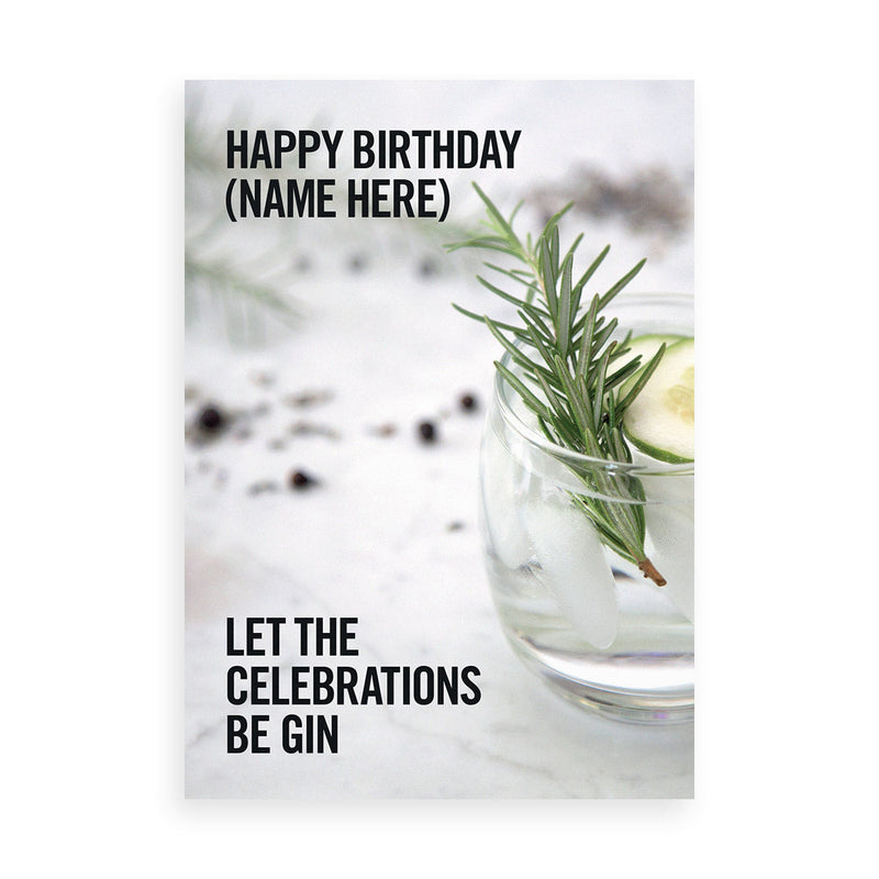 Let the celebrations be gin